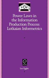Power Laws in the Information Production Process
