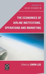 The Economics of Airline Institutions, Operations and Marketing