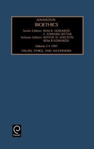 Values, Ethics and Alcoholism