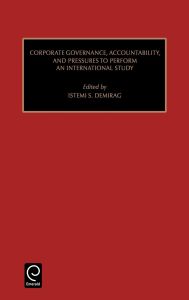 Corporate Governance, Accountability, and Pressures to Perform