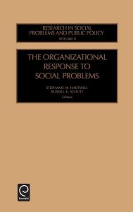 The Organizational Response to Social Problems