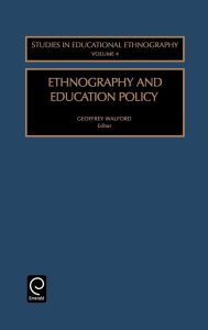 Ethnography and Education Policy