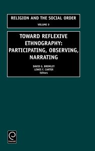 Toward Reflexive Ethnography