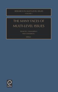 The Many Faces Of Multi-Level Issues