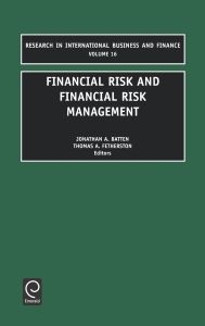 Financial Risk and Financial Risk Management