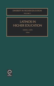Latinos in Higher Education