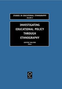 Investigating Educational Policy Through Ethnography