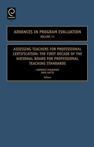 Assessing Teachers for Professional Certification