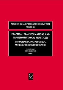 Practical Transformations and Transformational Practices