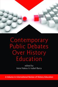 Contemporary Public Debates Over History Education