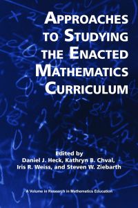 Approaches to Studying the Enacted Mathematics Curriculum
