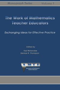 Work of Mathematics Teacher Educators