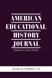 American Educational History Journal Vol 42 Issue 1 & 2