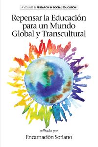 Rethinking Education for a Global and Transcultural World
