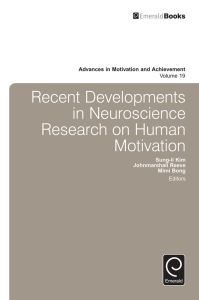 Recent Developments in Neuroscience Research on Human Motivation