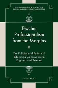 Teacher Professionalism from the Margins