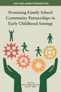 Promising Family-School Community Partnerships in Early Childhood Settings