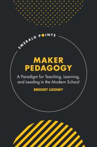 Maker Pedagogy