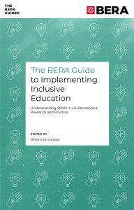 The BERA Guide to Implementing Inclusive Education