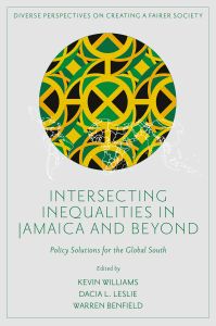 Intersecting Inequalities in Jamaica and Beyond