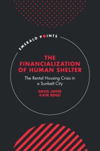 The Financialization of Human Shelter