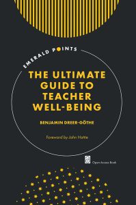 The Ultimate Guide to Teacher Well-Being