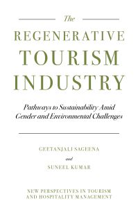 Regenerative Tourism Industry