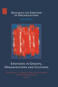 Emotions in Groups, Organizations and Cultures