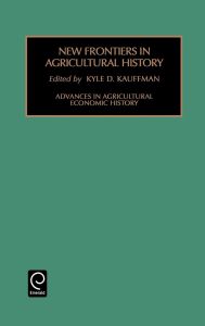 New Frontiers in Agricultural History