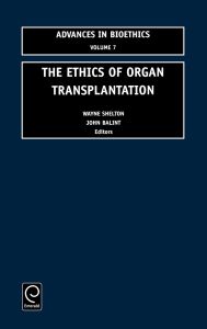 The Ethics of Organ Transplantation