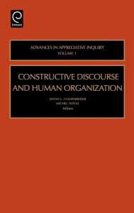 Constructive Discourse and Human Organization