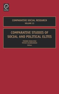 Comparative Studies of Social and Political Elites