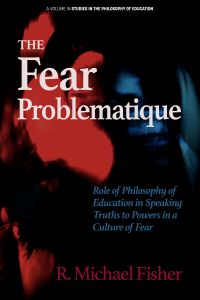 The Fear Problematique