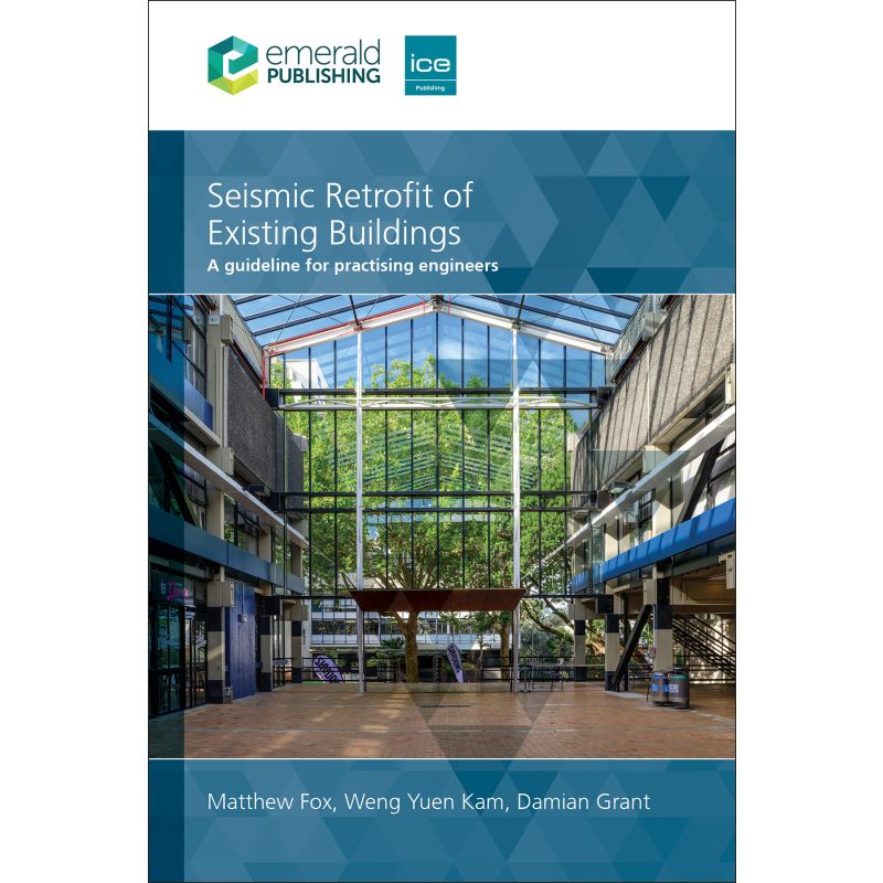 Seismic Retrofit of Existing Buildings - Matthew Fox|Weng Yuen Kam