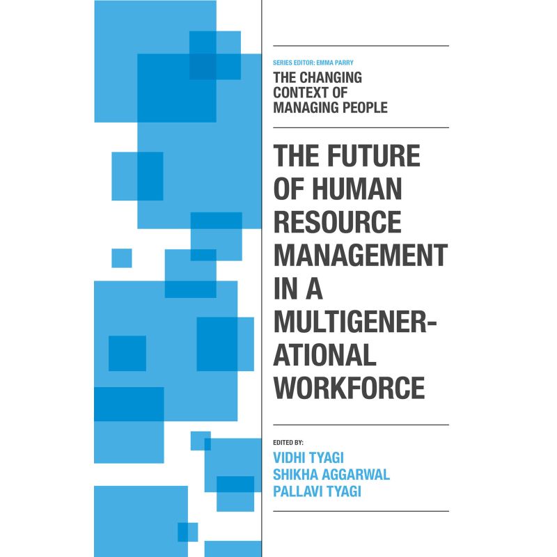 The Future of Human Resource Management in a Multigenerational