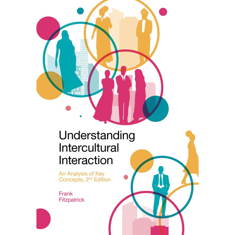 Understanding Intercultural Interaction - Frank Fitzpatrick