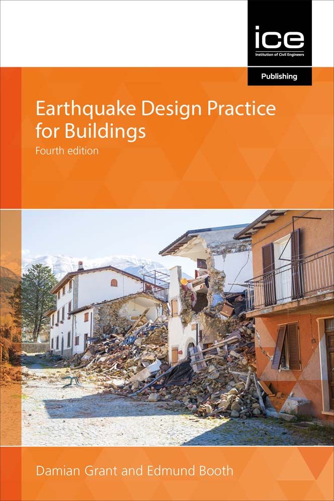 Earthquake Design Practice for Buildings - Damian Grant|Edmund Booth