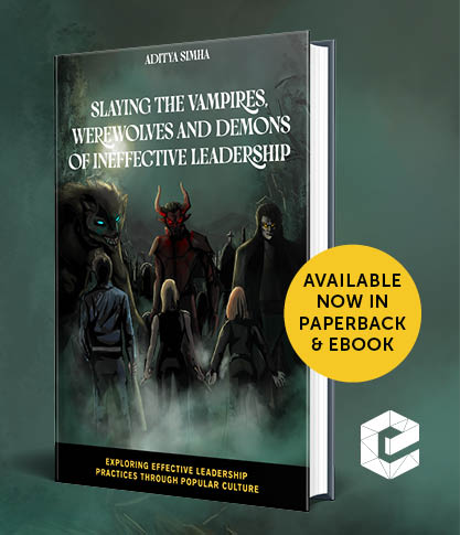 Slaying the Vampires, Werewolves and Demons of Ineffective Leadership