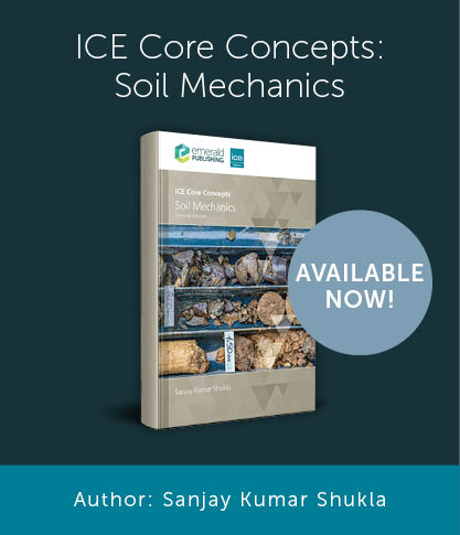 ICE Core Concepts Soil Mechanics