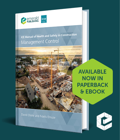 ICE Manual of Health and Safety in Construction: Management Control