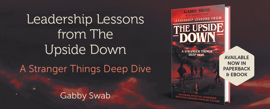 Leadership Lessons from the Upside Down: A Stranger Things Deep Dive